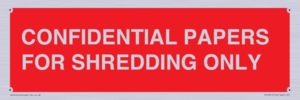 CONFIDENTIAL PAPERS FOR SHREDDING ONLY